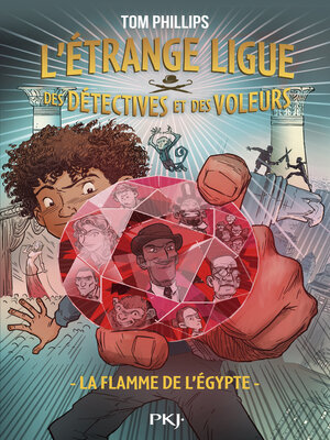 cover image of L'Étrange ligue des détectives et des voleurs--Tome 1